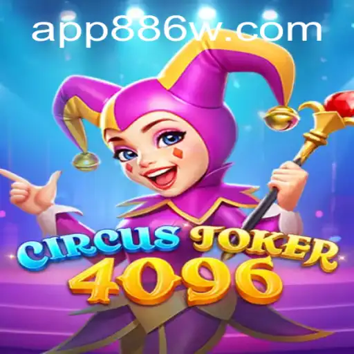 Unveiling CircusJoker4096: A Riveting Experience with 886W.COM